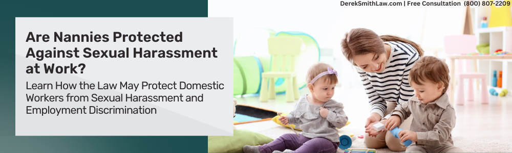 Are Nannies Protected Against Sexual Harassment at Work?