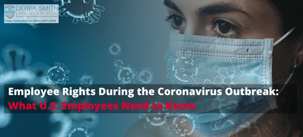 Employee Rights During the Coronavirus Outbreak What US Employee Need to Know. wage and hour law, sick leave law, coronavirus, covid-19, work from home law, hourly workers, employment, paid time off, telecommuting, outbreak