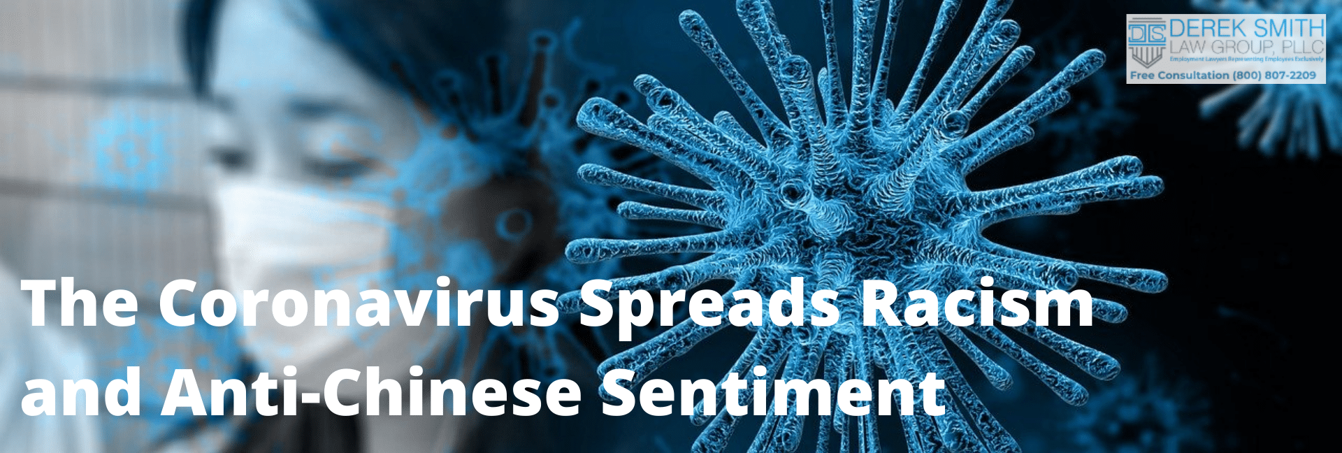 The Coronavirus Spreads Racism and Anti-Chinese Sentiment