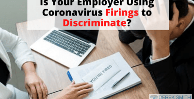 Is Your Employer Using Coronavirus Firings to Discriminate?