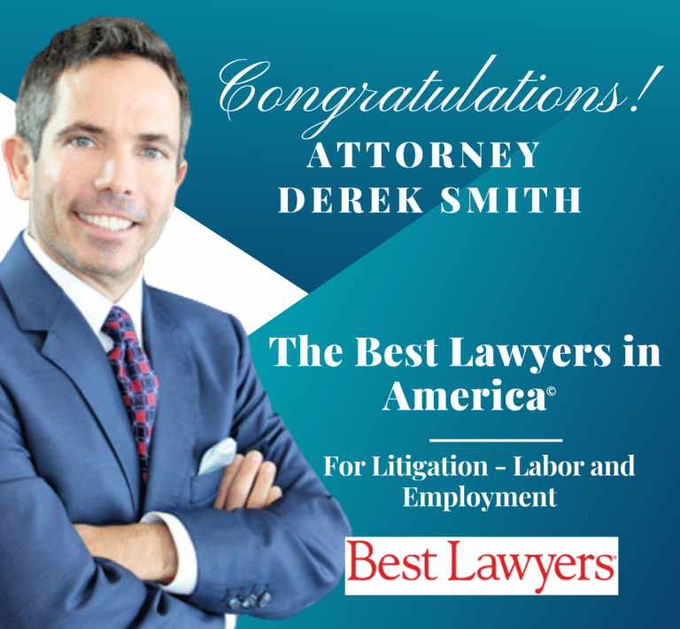 Derek Smith Named One Of The Best Employment Lawyers In America Sexual Harassment Attorney New 2783