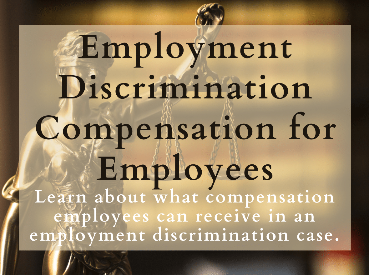 Employment-Discrimination-Compensation-for-Employees