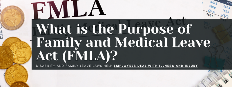 What is the Purpose of Family and Medical Leave Act (FMLA)?