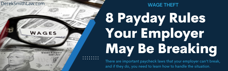 Learn About the Paycheck Rules Your Employer May Violate Regularly