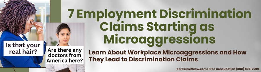 7 Employment Discrimination Claims Starting as Microaggressions